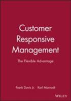 Customer Responsive Management: The Flexible Advantage (Total Quality Management) 1557865051 Book Cover