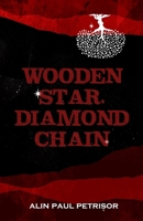 Wooden Star, Diamond Chain B0CLG1896B Book Cover