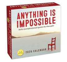 Unspirational 2026 Day-to-Day Calendar: Anything Is Impossible 1524897744 Book Cover