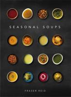 Fraser's Seasonal Soups 1916316573 Book Cover