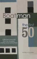 Boatman - The First 50: Collected Crosswords from the Guardian and the Stories Behind Them 0995608202 Book Cover