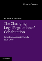The Changing Legal Regulation of Cohabitation 1107536308 Book Cover