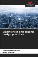 Smart cities and graphic design practices 6209392830 Book Cover