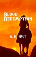 Blood Redemption: Second Edition, Western Thriller Romance 0998387754 Book Cover