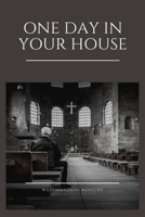 ONE DAY IN YOUR HOUSE 1181020239 Book Cover