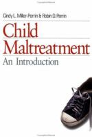 Child Maltreatment: An Introduction 0761915788 Book Cover