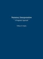 Statutory Interpretation: A Pragmatic Approach 1531007600 Book Cover