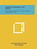 America's Greatest Hit Songs 1258176432 Book Cover