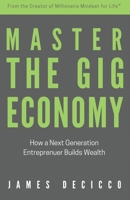 Master The Gig Economy 1548661864 Book Cover