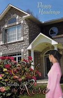 When God Unfolds the Rose 0741436434 Book Cover