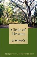Circle of Dreams: A Memoir 0759633908 Book Cover