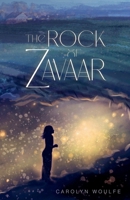 The Rock of Zavaar B0G174DBJQ Book Cover