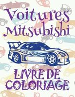 ✌ Voitures Mitsubishi ✎ Livres de Coloriage Voitures ✎ Livre de Coloriage enfant ✍ Livre de Coloriage garcon: ✎ Cars ... Mitsubishi: Album Coloriage) 1985330784 Book Cover