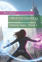 Altered Destiny B0FH7991HB Book Cover