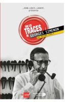 Sur les traces de Georges Simenon (French Edition) 2507055197 Book Cover