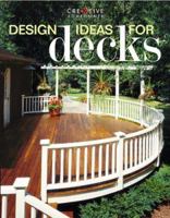 Design Ideas for Decks (Design Ideas) 1580111475 Book Cover