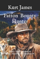 Patton Bounty Hunter: Short Story Collection 1 0578809001 Book Cover