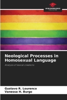Neological Processes in Homosexual Language 620775803X Book Cover