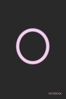 O Notebook : Beautiful Pink Neon * Writing Journal * Notebook * Diary * Notepad * College Ruled 6x9 Inches * 120 Pages 1675425841 Book Cover