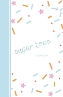 Sugar Toes B0C2S719SB Book Cover