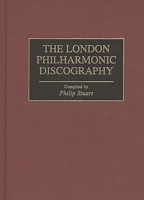 The London Philharmonic Discography (Discographies) 0313291365 Book Cover