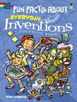Fun Facts About Everyday Inventions Coloring Book 048649778X Book Cover