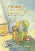 Abuelo, ¿me cuentas otro cuento? 8417127720 Book Cover