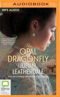 The Opal Dragonfly 1489440038 Book Cover