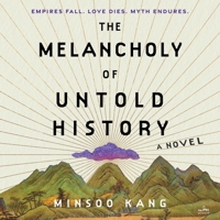 Melancholy of Untold History B0CVCNVTL6 Book Cover