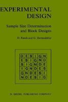 Experimental Design: Sample Size Determination and Block Designs 9027716846 Book Cover