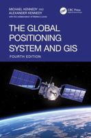 The Global Positioning System and GIS 0367506068 Book Cover