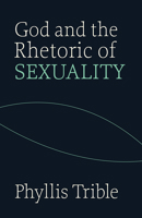 God and the Rhetoric of Sexuality 0800604644 Book Cover
