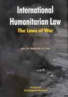 International Humanitarian Law: The Laws of War 9380177755 Book Cover
