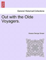 Out with the Olde Voyagers. 124092805X Book Cover