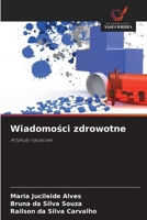 Wiadomosci zdrowotne: Artykuly naukowe (Polish Edition) 6208705525 Book Cover