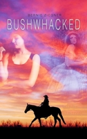 Bushwhacked B0CJLD3M7D Book Cover