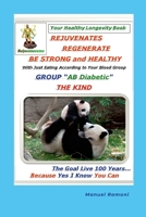 Regenerative Foods Blood Group AB Diabetic: How to Regenerate to be Strong and Healthy 1312260475 Book Cover