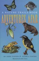 Adventures Afar: A Nature Trails Book (Wardlaw Book) 158544541X Book Cover
