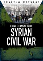 Ethnic Cleansing in the Syrian Civil War 1508177341 Book Cover