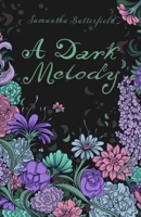 A Dark Melody B0DTFC867C Book Cover
