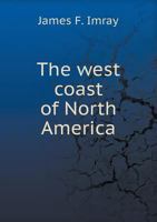 The West Coast of North America 1345433476 Book Cover