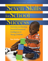 Seven Skills for School Success: Activities to Develop Social and Emotional Intelligence in Young Children 0876590717 Book Cover