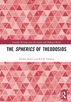 The Spherics of Theodosios 0367557304 Book Cover