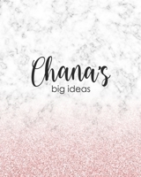 Chana's Big Ideas: Personalized Notebook - 8x10 Lined Women's Journal 1698444036 Book Cover