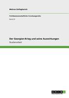 Der Georgien-Krieg und seine Auswirkungen 3640915984 Book Cover