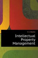 Intellectual Property Management 5519586756 Book Cover