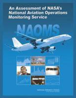 An Assessment of Nasa's National Aviation Operations Monitoring Service 0309146461 Book Cover