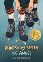 Rhapsody Smith: Ice Angel 1773371304 Book Cover
