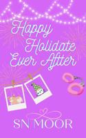 Happy Holidate Ever After (Holidate Series) 1957245182 Book Cover