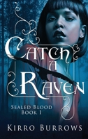 Catch A Raven (Sealed Blood) 4824157803 Book Cover
